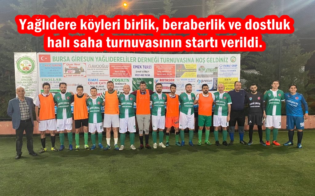 Bursa Giresun Yağlıdereliler Futbol Turnuvası Başladı